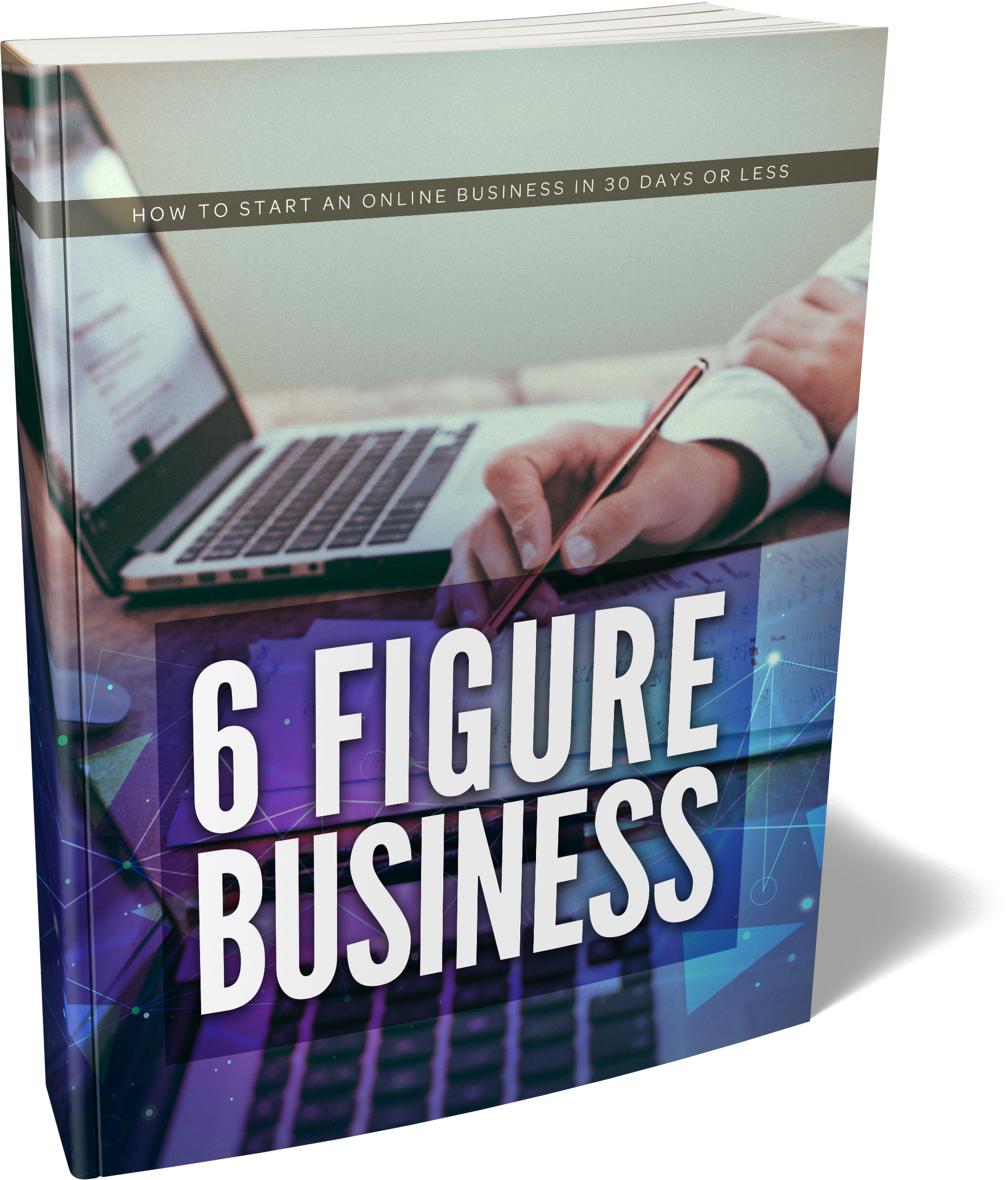 6 Figure Business Ebook
